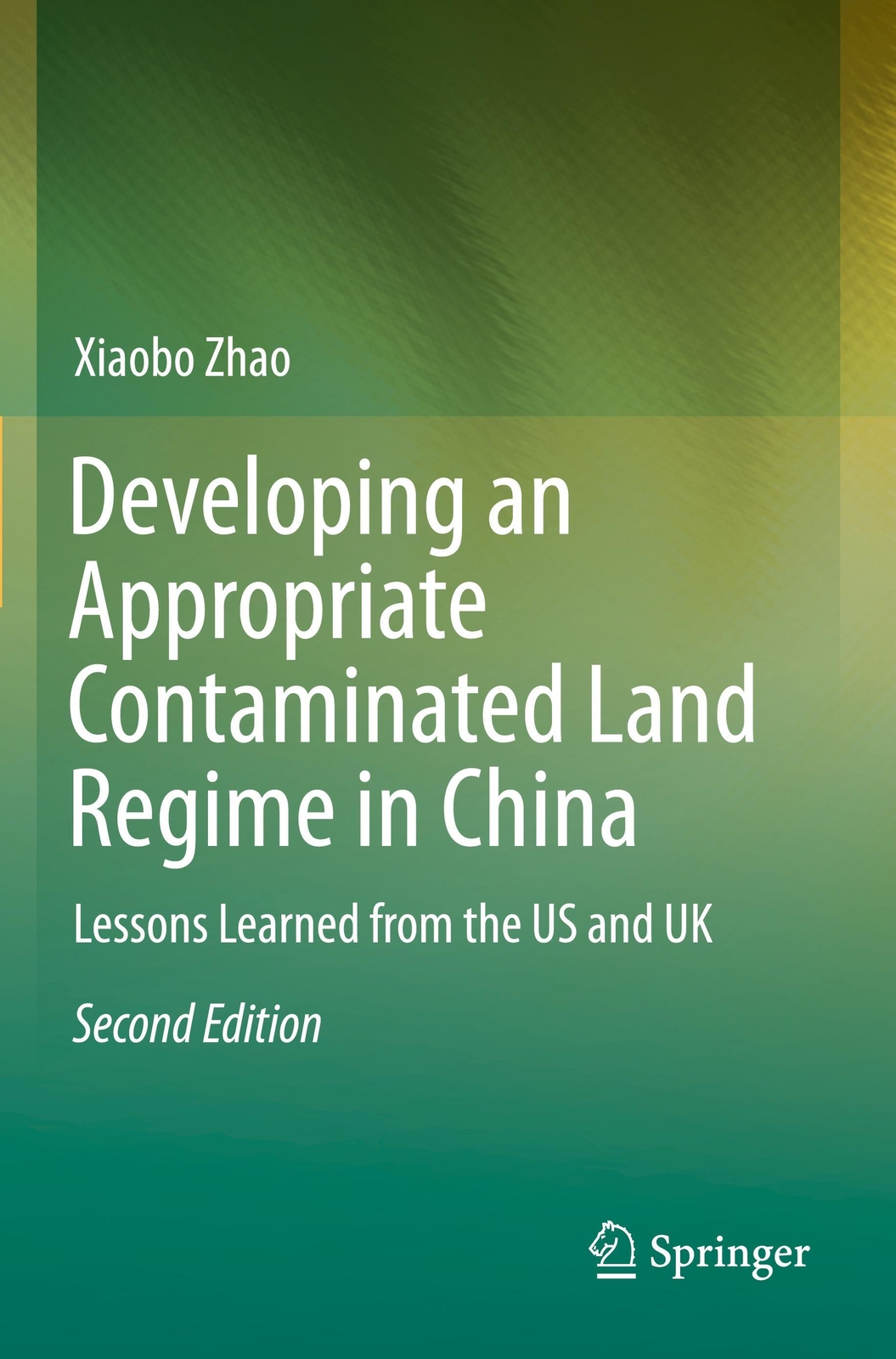 Developing An Appropriate Contaminated Land Regime In China | Xiaobo
