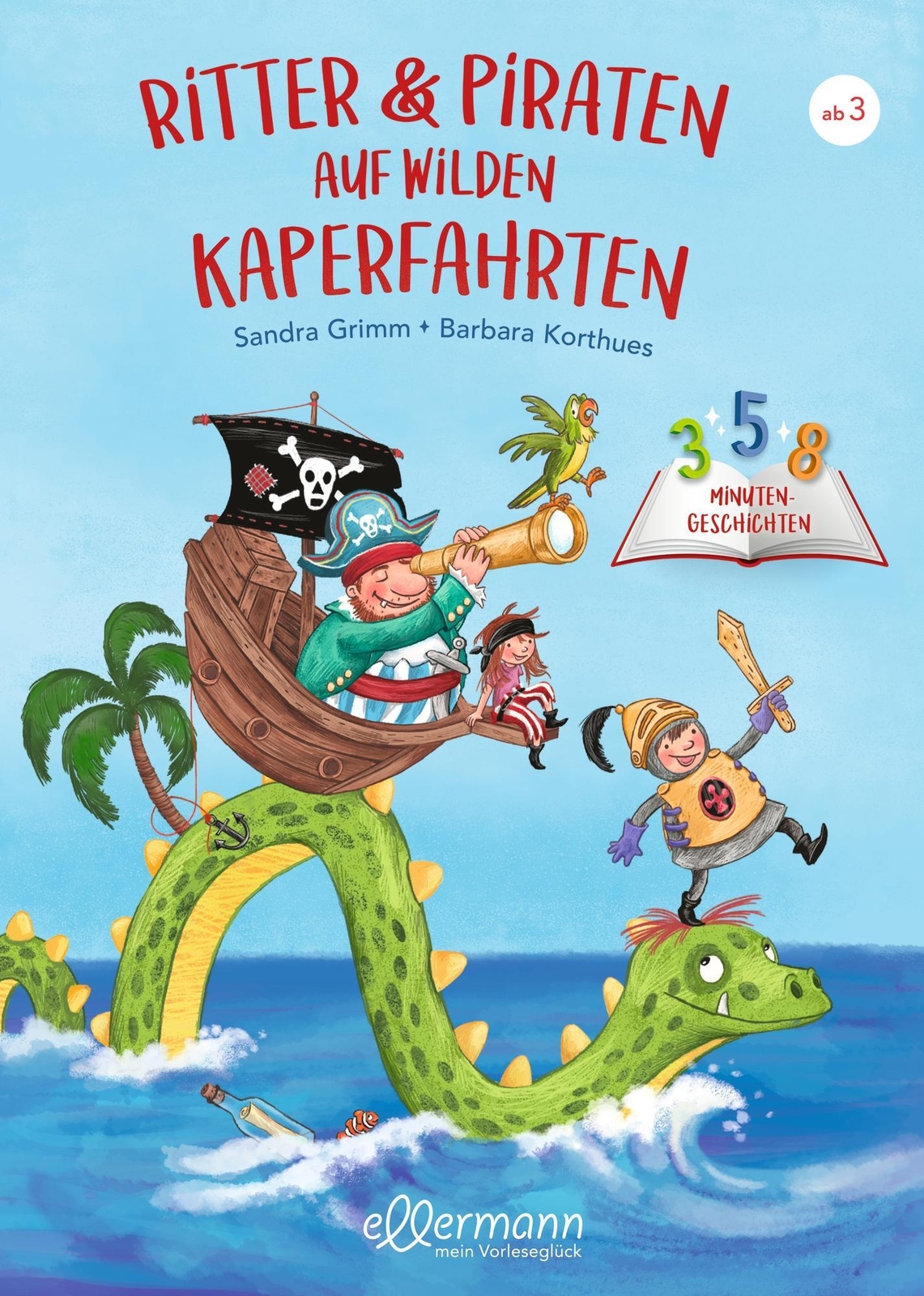 Thumbnail - Sandra Grimm / 3-5-8 Minutengeschichten. Ritter Und Piraten Auf Wilden