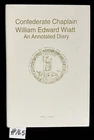 Confederate Chaplain Wiatt Diary  Battles and Leaders Series Signed 1st Ed