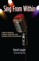 Sing From Within | David Largie | Englisch | Taschenbuch | 2013
