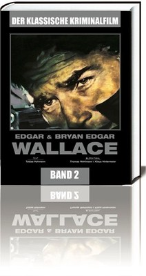 Edgar Bryan Edgar Wallace, der Klassische Kriminalfilm 2 (Hardcoverbuch)