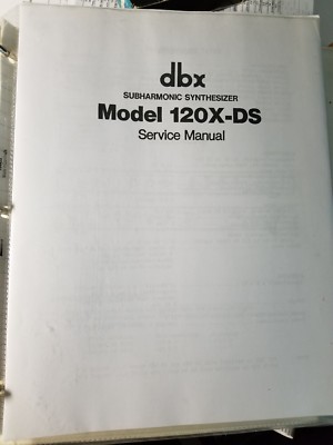 DBX MODEL 120X-DS SERVICE MANUAL(COPY)