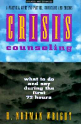 Crisis Counseling by Dr. Wright, H Norman: Used 9780830716111| eBay