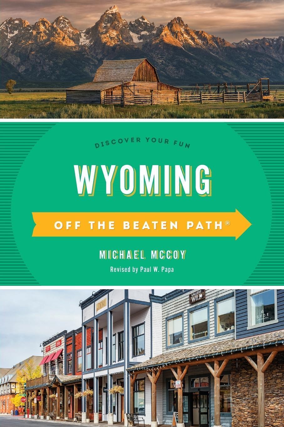 Thumbnail - Michael Mccoy | Wyoming Off The Beaten Path® | Taschenbuch | Englisch