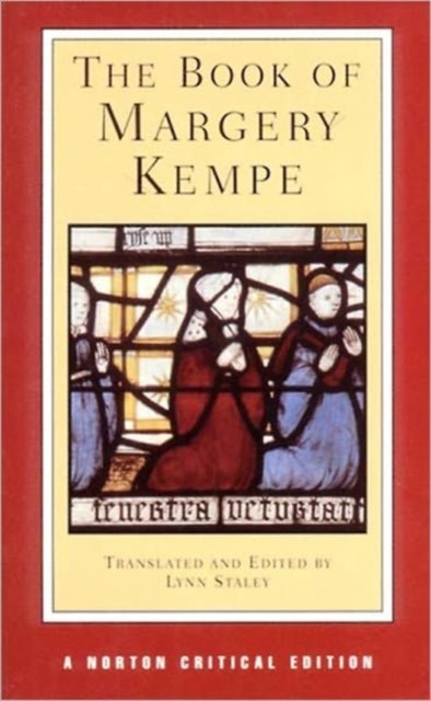 The Book of Margery Kempe (Norton Critical Editions) By Margery Kempe, Lynn Sta - Image 2