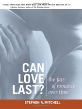 Can Love Last?: The Fate of Romance Over Time by Stephen A. Mitchell