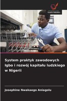 Josephine Nwakaego Aniagolu | System Praktyk Zawodowych Igbo I RozwóJ...