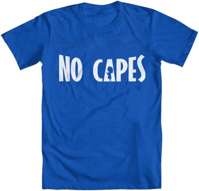 No Capes Cartoon Movie Superhero Incredible Powers Funny Youth Unisex T-shirt