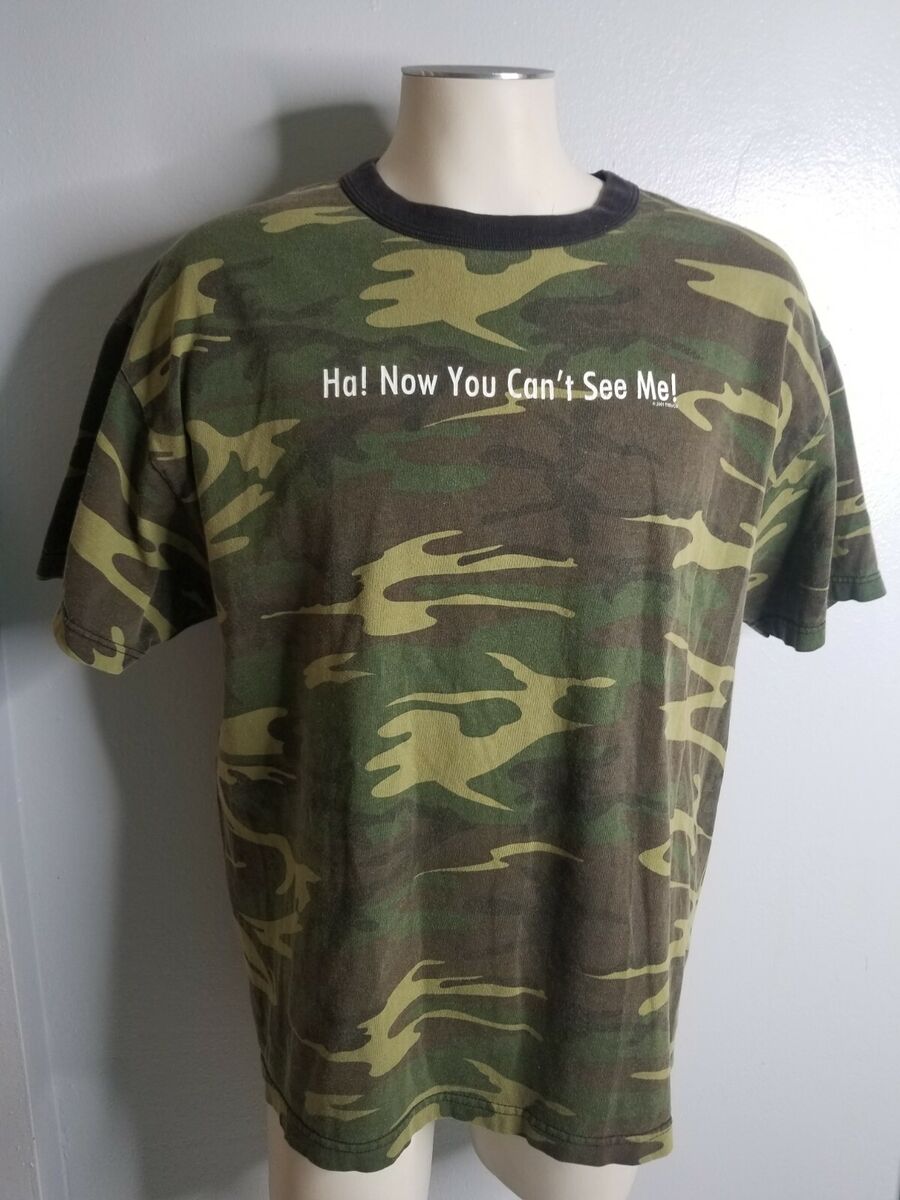 You Can't See Me T-Shirt You Can't See Me T-Shirt