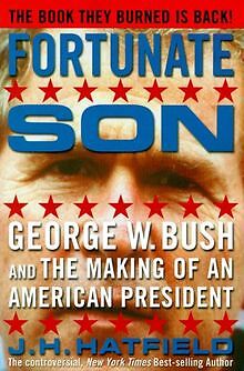 Fortunate Son: George W. Bush and the Making of an Ameri... | Buch | Zustand gut