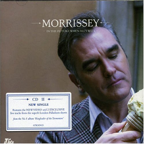 Morrissey In the Future When All's Well (CD) Single