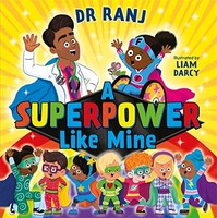 Dr.Ranj Singh - A Superpower Like Mine - Paperback - G245Z