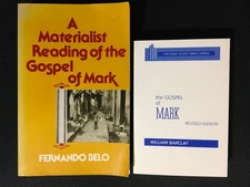 Lot 2 GOSPEL OF MARK a Materialist Reading by Fernando Belo + William Barclay