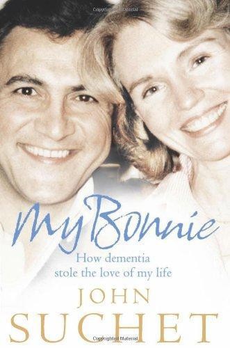 My Bonnie: How dementia stole the love of my life
