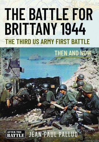 The Battle for Brittany 1944 by Jean Paul Pallud - 9781036126162