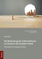Die Bedeutung Der Selbstreflexion Im Studium Der Sozialen Arbeit Julia Gold