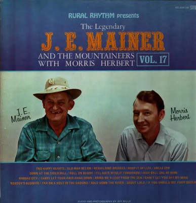 LP J.E. Mainers Mountaineers With Morris Herbert Rural Rhythm Presents The Leg