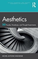 Aesthetics 50 Puzzles, Paradoxes, And Thought Experiments Xhignesse Taschenbuch