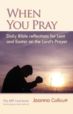 When You Pray By Joanna Collicutt