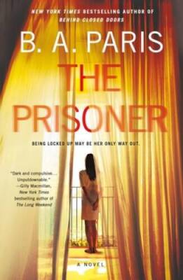 The Prisoner: A Novel - Paperback By Paris, BA - VERY GOOD
