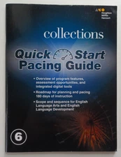 Collections Quick Start Pacing Guide - Grade 6 (Houghton Mifflin Harcourt) PB