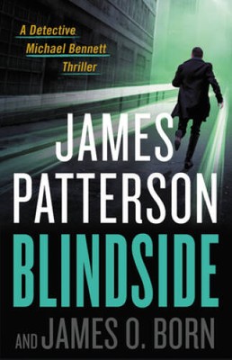 Blindside (Michael Bennett) - Hardcover By Patterson, James - GOOD