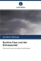 Issa Martin Bikienga | Burkina Faso Und Der Klimawandel | Taschenbuch | Deutsch