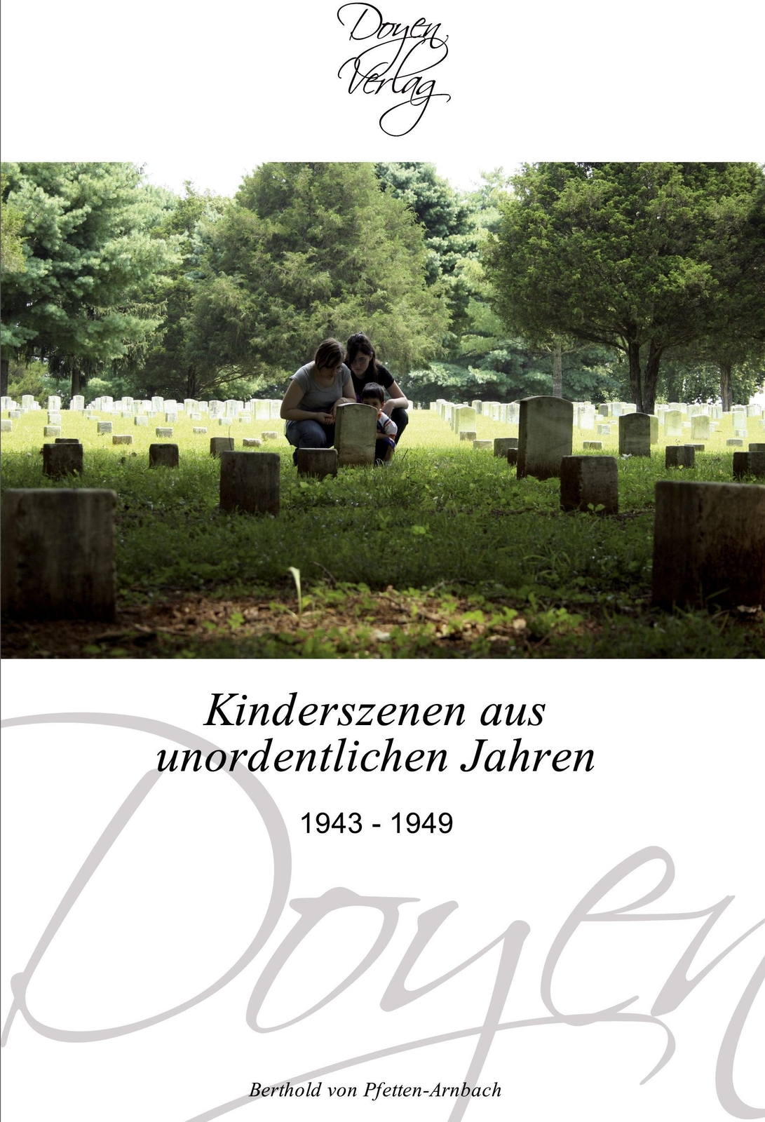 Kinderszenen Aus Unordentlichen Jahren 1943 - 1949 Berthold Von