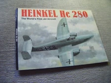 Schiffer Military History  Vol 51  Heinkel He 280 The World's First Jet Aircraft