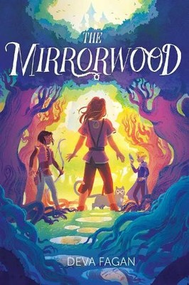 Deva Fagan The Mirrorwood (Hardback)