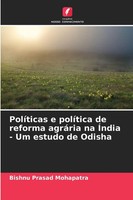 Bishnu Prasad Mohapatra | PolíTicas E PolíTica De Reforma AgráRia Na ÍNdia -...
