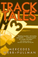 Track Tales Mercedes Webb-Pullman Taschenbuch Englisch 2017 Truth Serum Press