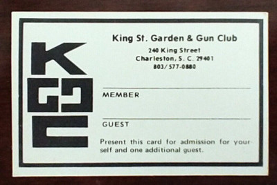 King Street Garden & Gun Club, Charleston, SC  80's Vintage Guest Pass