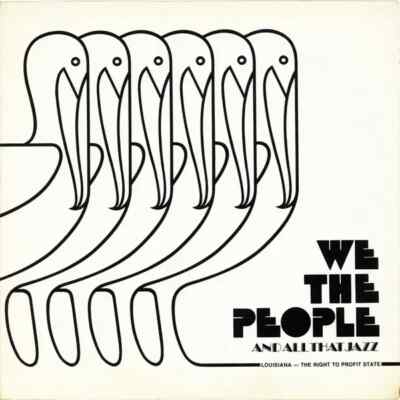 Louisiana - The Right To Profit State We The People And All That Jazz Vinyl LP