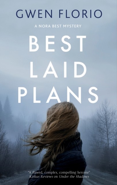 Best Laid Plans by Gwen Florio (Hardback Book)