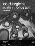 Cold Regions Utilities Monograph - paperback Technical Council on Cold Regio...