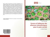 Forces Et Faiblesses Des Alliances Interethniques Pour La Paix Sociale Ouattara