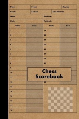 Chess Scorebook: 100 Games - Chess Workbook - Notation Scoresheets to Log Scores