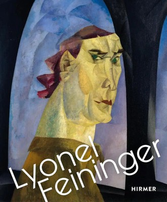 Lyonel Feininger - Retrospektive | Ingrid Pfeiffer | Buch | 272 S. | Deutsch