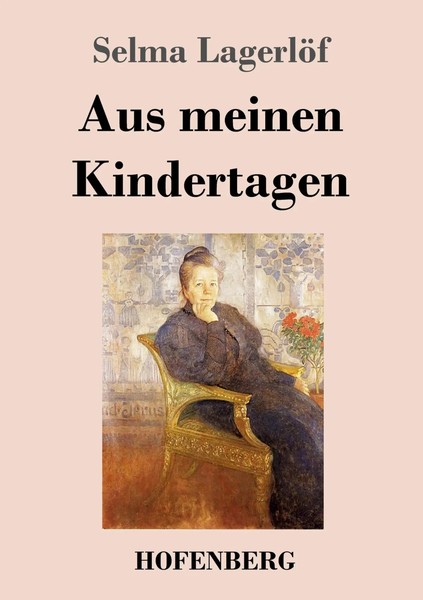 Selma LagerlöF | Aus Meinen Kindertagen | Taschenbuch | Deutsch (2022) | 188 S.-image