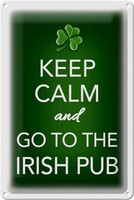 Schild Blech 20X30Cm - Made In Germany - Spruch Keep Calm And Go To Irish Pub Me
