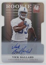 2012 Elite Rookie Status Die-Cut Signatures 14/24 Vick Ballard #179 Auto n0c
