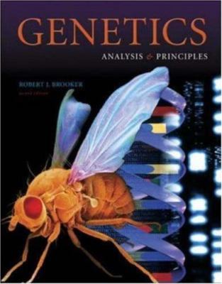 Genetics: Analysis and Principles by Brooker, Robert J.; Brooker, Robert