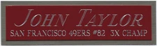 JOHN TAYLOR 49ERS NAMEPLATE FOR AUTOGRAPHED Signed HELMET-FOOTBALL-JERSEY-PHOTO