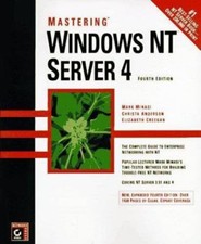 Mastering Windows Nt Server 4 by
