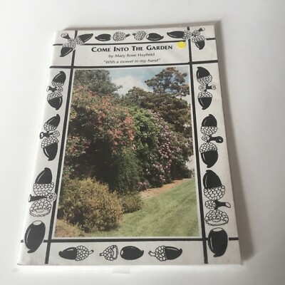 COME INTO THE GARDEN . MARY HAYFIELD . Rare vintage leaflet . Fast free shipping