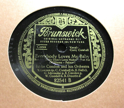 EDDIE CONDON & HIS ORCHESTRA Everybody Loves My Baby / Farewell Blues BRUNSWICK