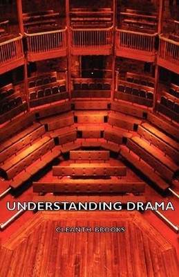 Cleanth. Brooks Understanding Drama (Taschenbuch)