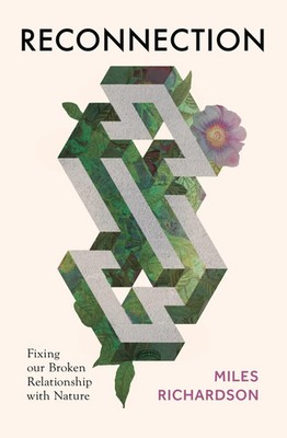 Miles Richardson | Reconnection | Buch | Englisch (2023) | Gebunden