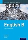 Oxford IB Skills and Practice: English B for the IB Diploma by Jeehan Abu-Awad, Kawther Saa'd AlDin, Kevin Morley, Tiia Tempakka (Paperback, 2014)